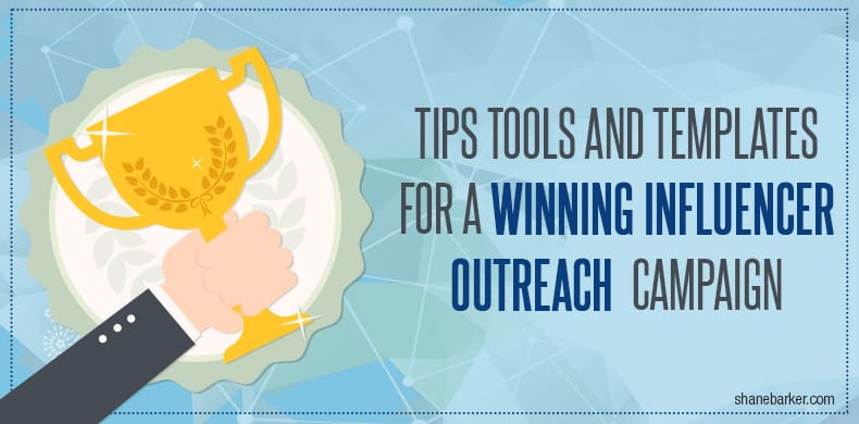 tips tools and templates for a winning influencer outreach campaign