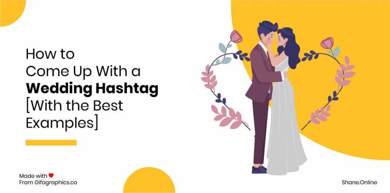 how to come up with a wedding hashtag [with the best examples]