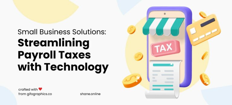 small business solutions: streamlining payroll tax management with technology