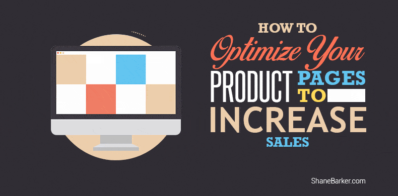 how to optimize your product pages to increase sales