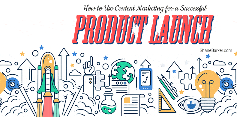 Product Launch Content: How to Use Content Marketing Successfully