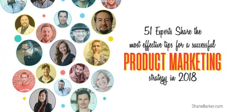 51 Experts Share the Most Effective Tips for a Successful Product Marketing Strategy in 2018