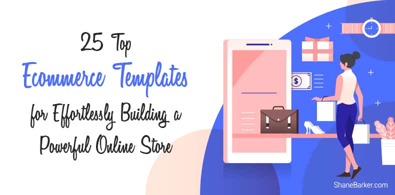 25 Top Ecommerce Templates for Effortlessly Building a Powerful Online Store