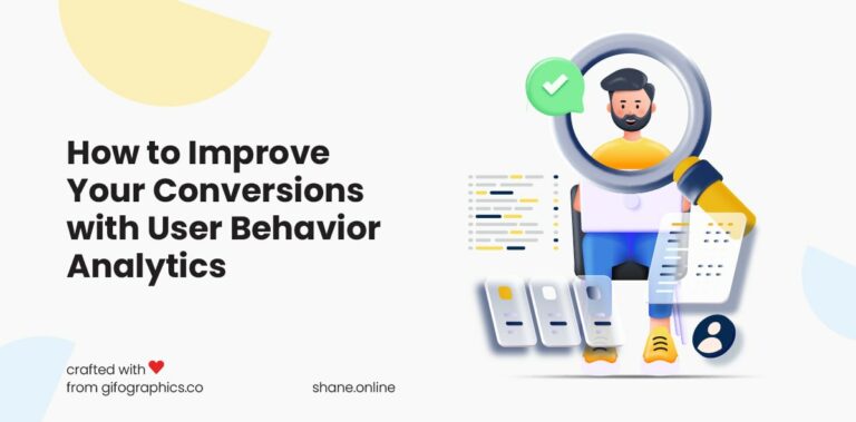 how to improve your conversions with user behavior analytics