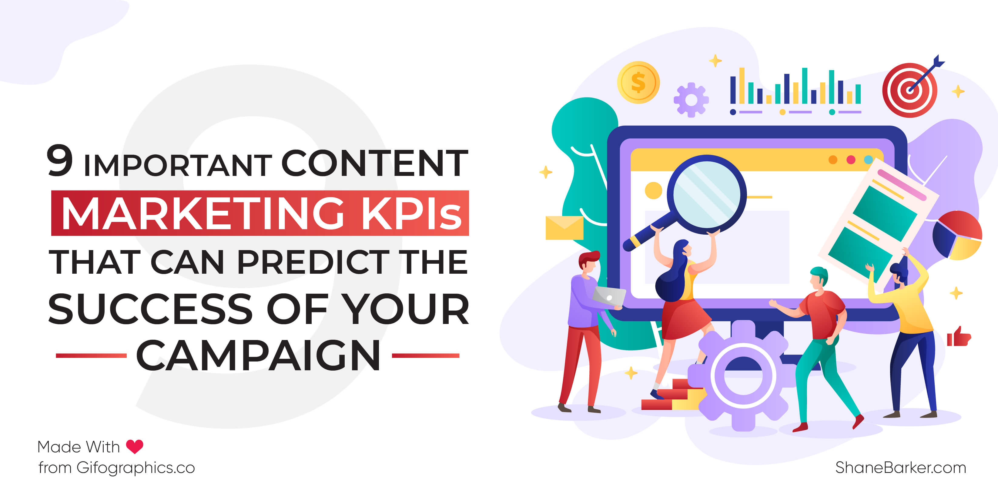 9 Important Content Marketing KPIs That Can Predict the Success of Your Campaign