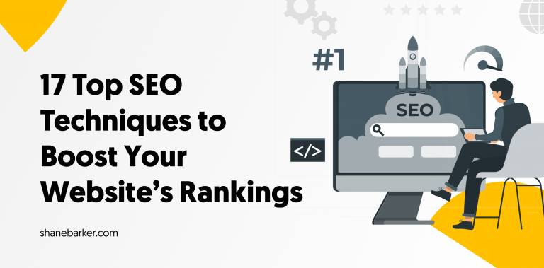17 Top SEO Techniques to Boost Your Website’s Rankings in 2023