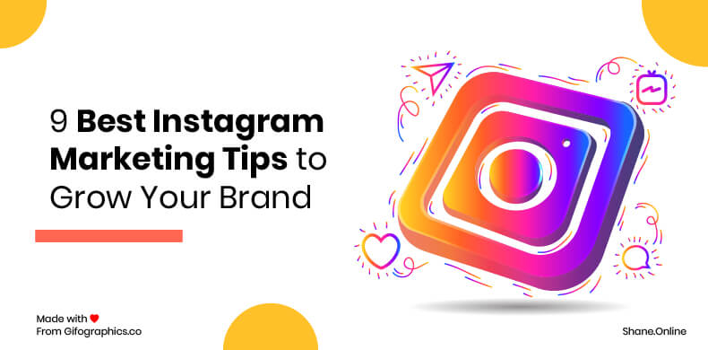 9 Best Instagram Marketing Tips to Grow Your Brand