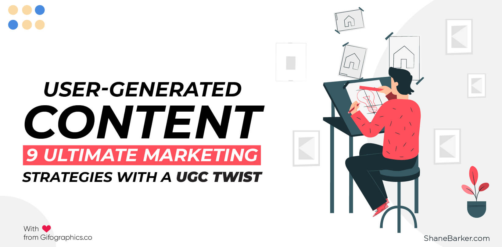 User-Generated Content: 9 Ultimate Marketing Strategies with a UGC Twist