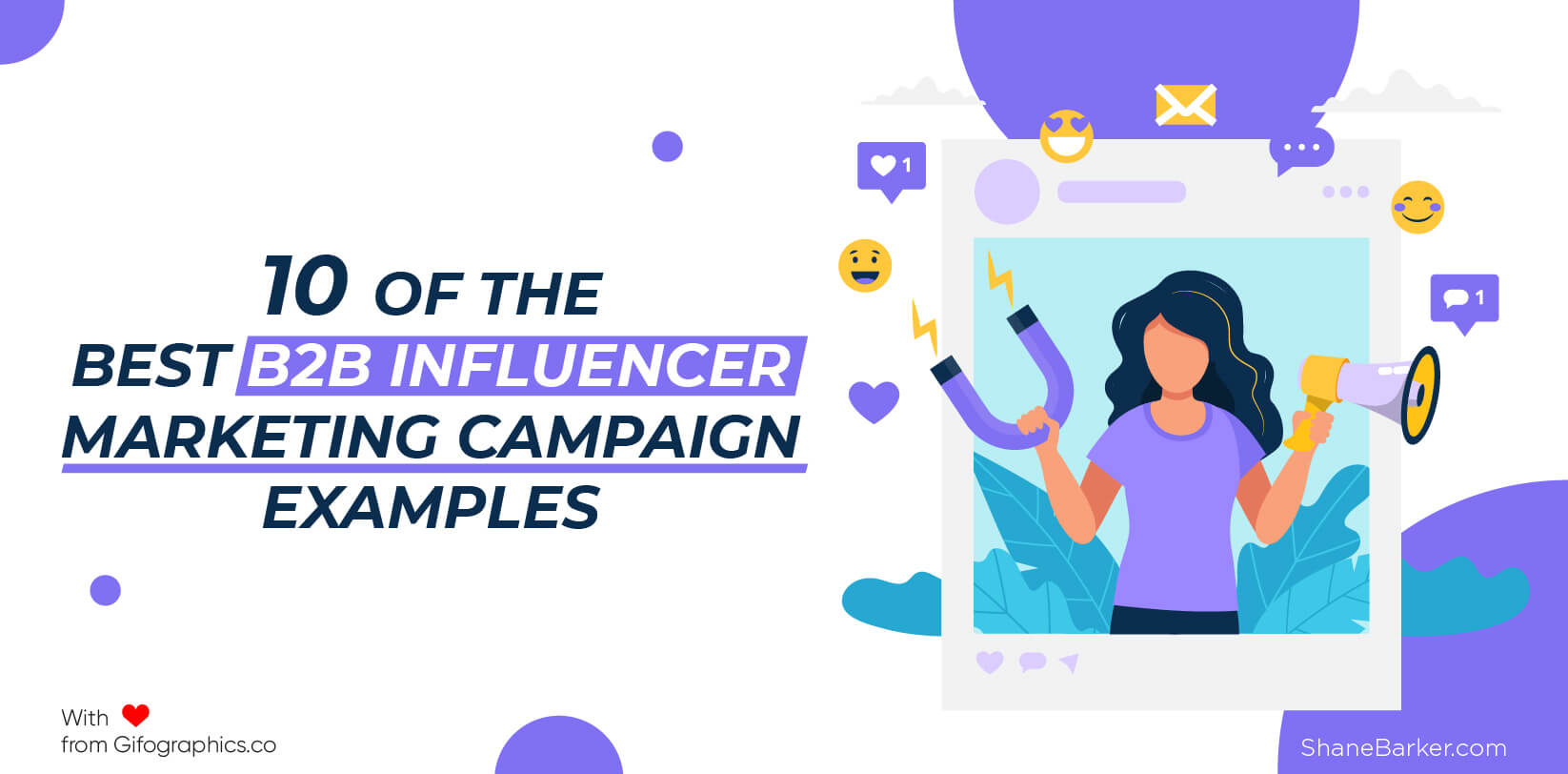 10 of the Best B2B Influencer Marketing Campaign Examples (Updated 2023)