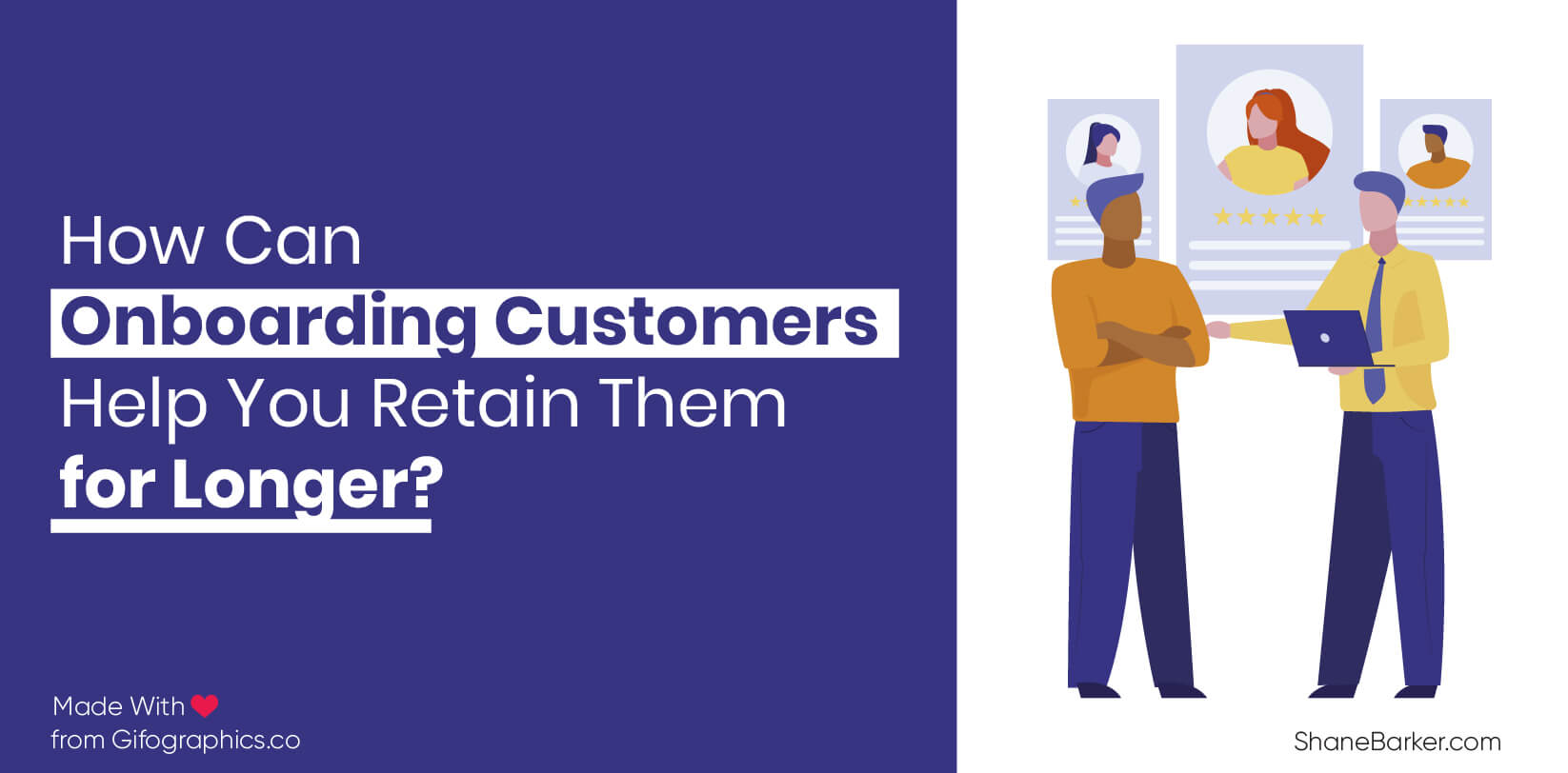 How Can Onboarding Customers Help You Retain Them for Longer?