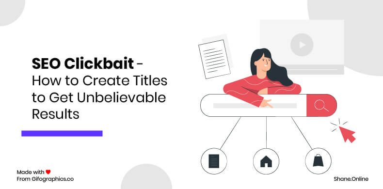 SEO Clickbait - How to Create Titles to Get Unbelievable Results