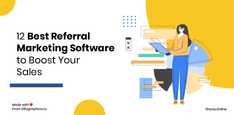 12 Best Referral Marketing Software to Boost Your Sales in 2022