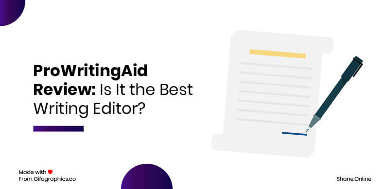 ProWritingAid Review: Is It the Best Writing Editor?