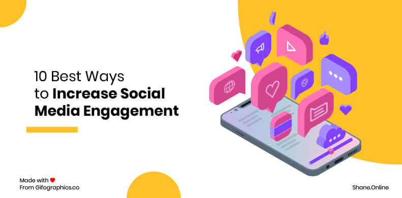 10 Best Ways on How to Increase Social Media Engagement in 2022