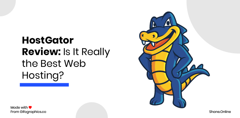 HostGator Review: Is It Really the Best Web Hosting in 2022?