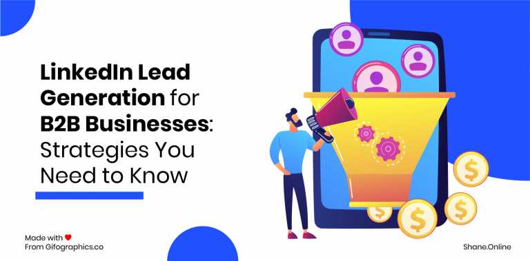 linkedin lead generation for b2b businesses: strategies you need to know