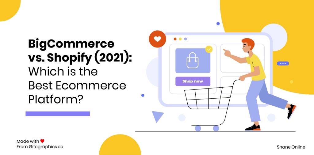 BigCommerce vs. Shopify (2022): Which is the Best Ecommerce Platform?