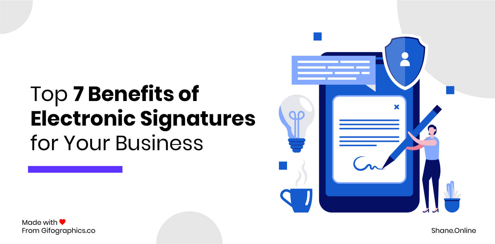 Top 7 Benefits of Electronic Signatures for Your Business
