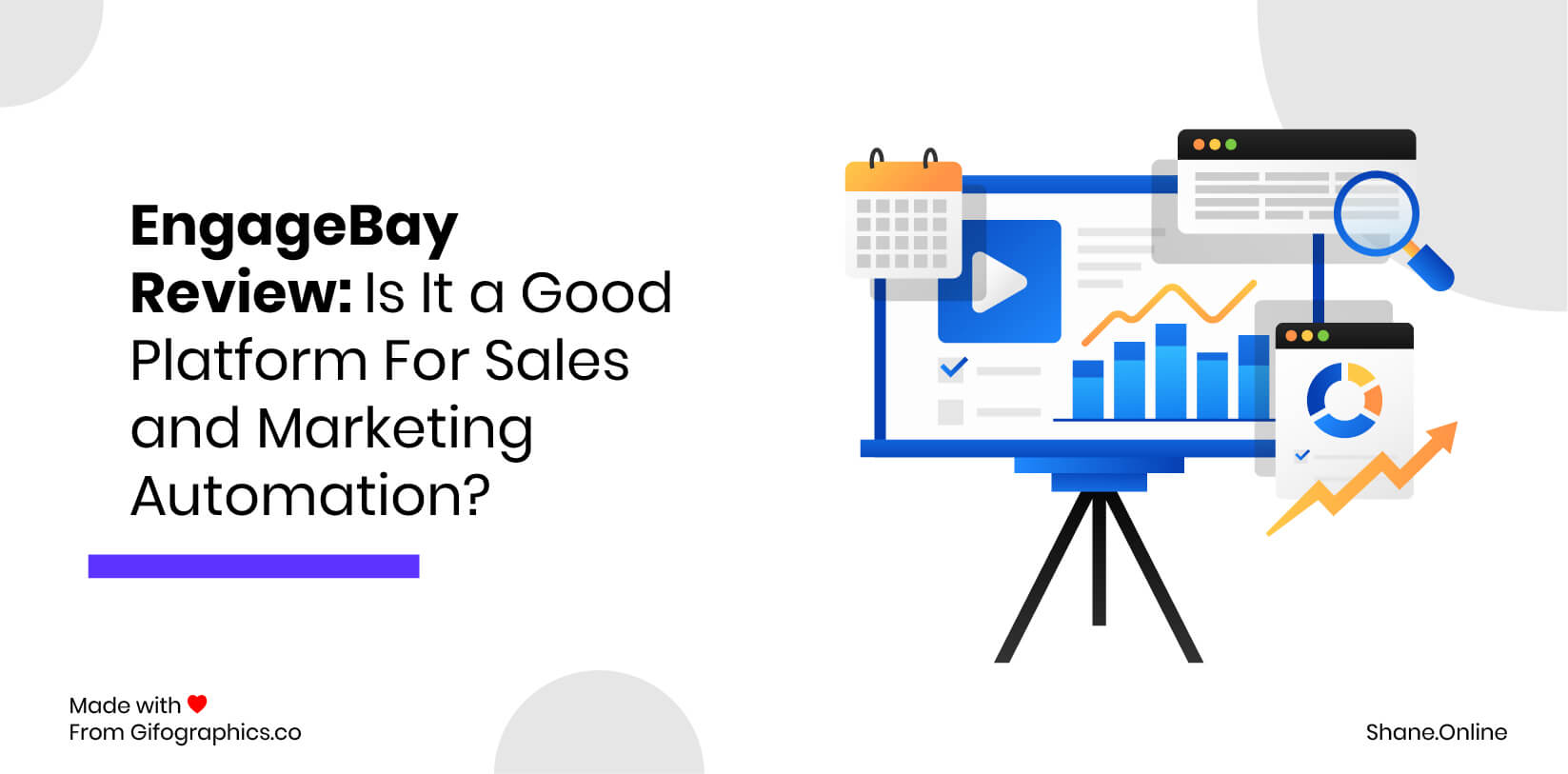 EngageBay Review- Is It a Good Platform For Sales and Marketing Automation
