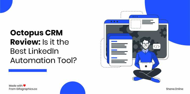octopus crm review (2024): is it the best linkedin automation tool?