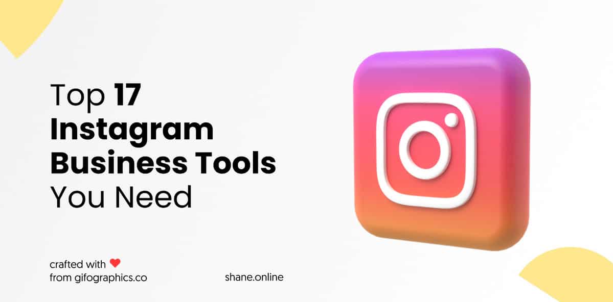 Top 17 Instagram Business Tools You Need