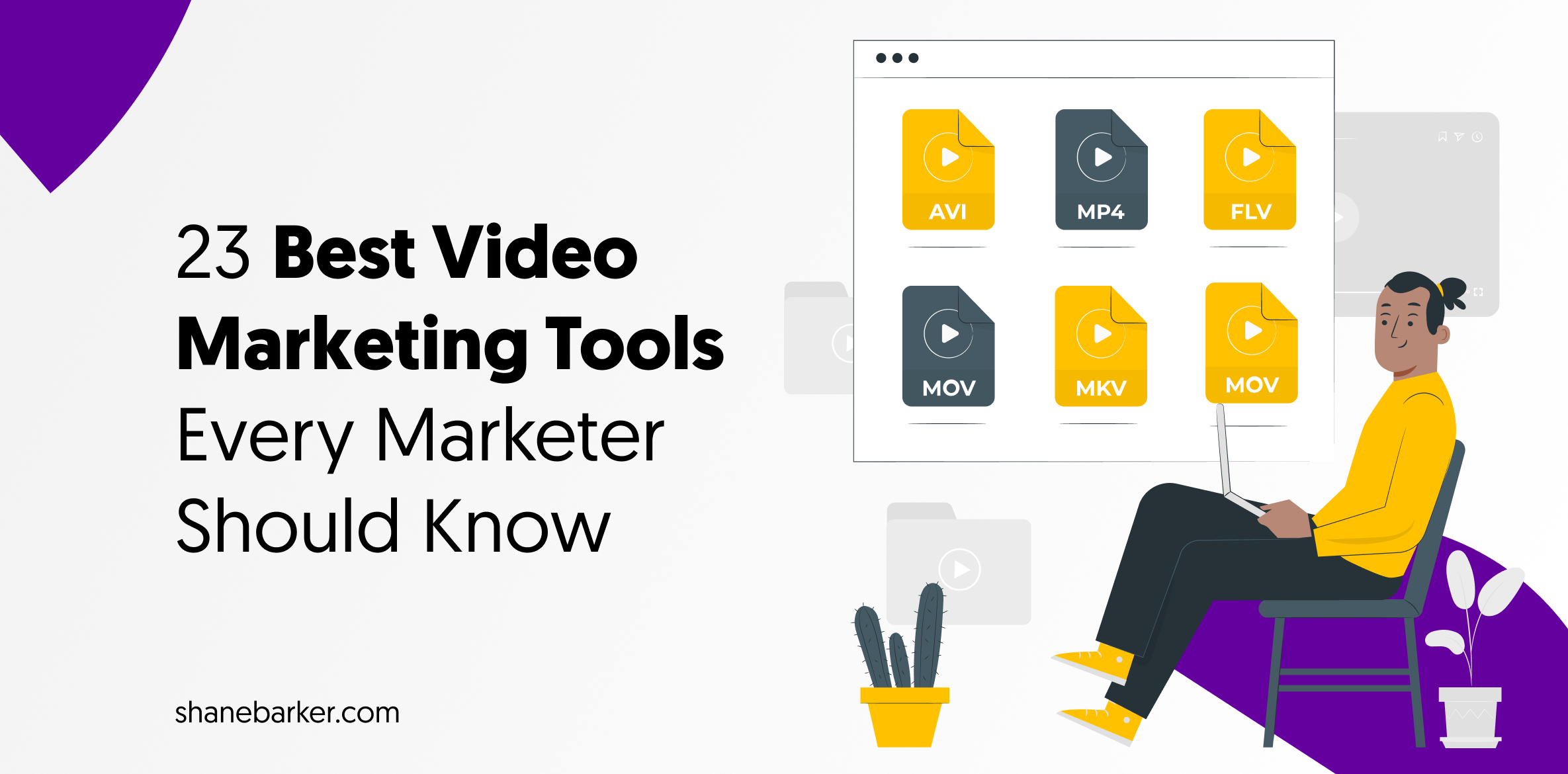 Best Video Marketing Tools Every Marketer Should Know