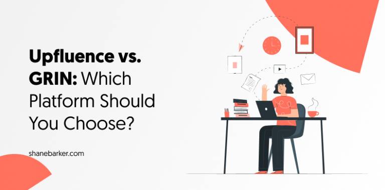 Upfluence vs. GRIN: Which Platform Should You Choose?