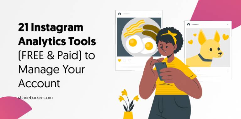 21 Instagram Analytics Tools (FREE & Paid) to Manage Your Account