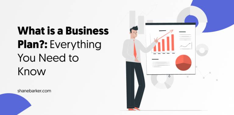 What is a Business Plan?: Everything You Need to Know