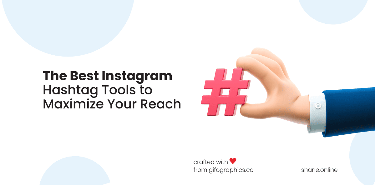 10 Best Instagram Hashtag Tools to Maximize Your Reach