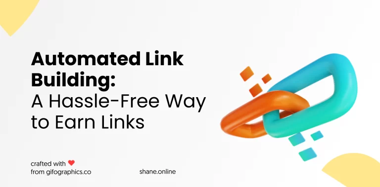 Automated Link Building: A Hassle-Free Way to Earn Links in 2023