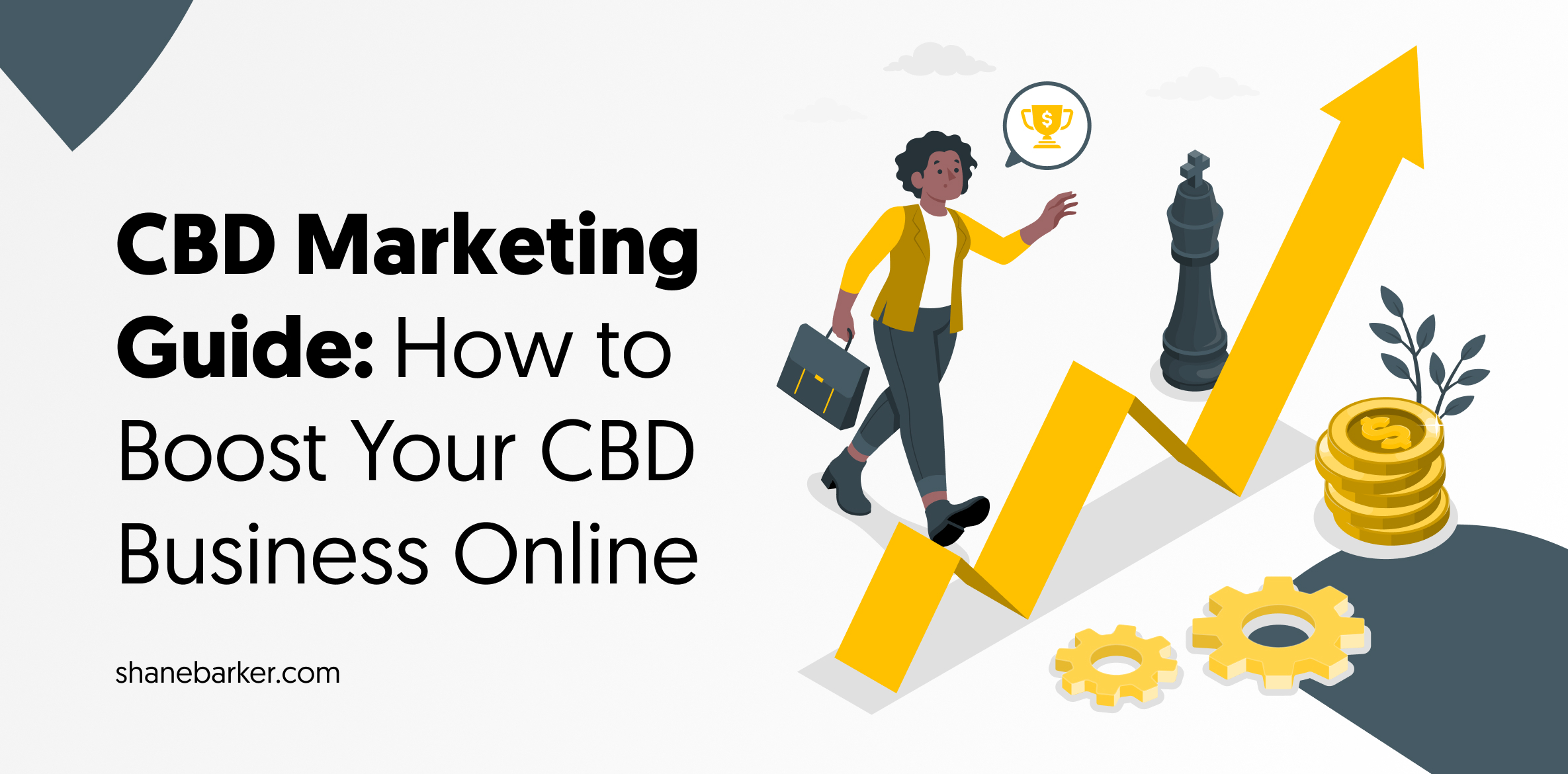 CBD Marketing Guide_ How to Boost Your CBD Business Online
