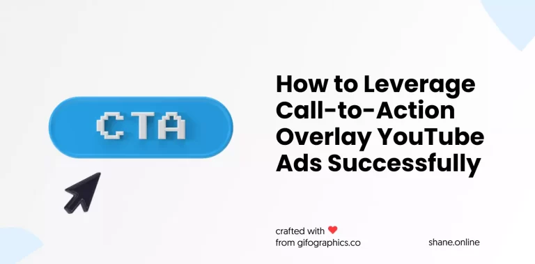 how to leverage call to action overlay youtube ads successfully