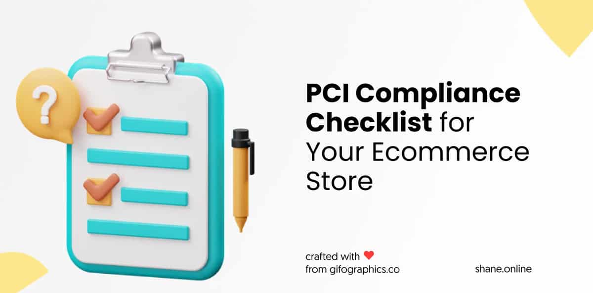 PCI Compliance Checklist for Your Ecommerce Store