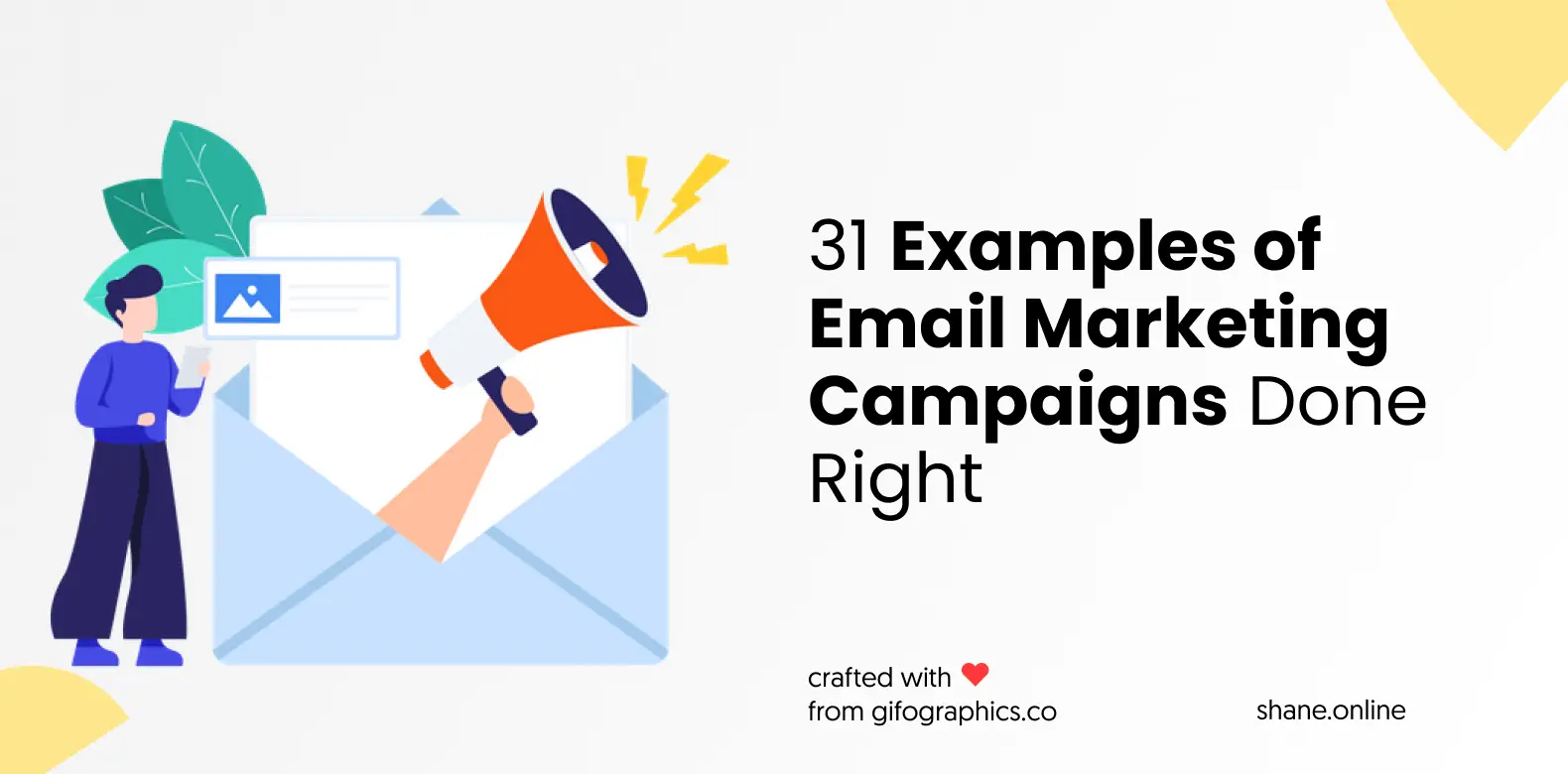 31 Examples of Email Marketing Campaigns Done Right