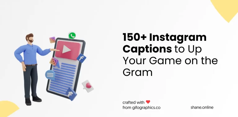 150+ Instagram Captions to Up Your Game on the Gram