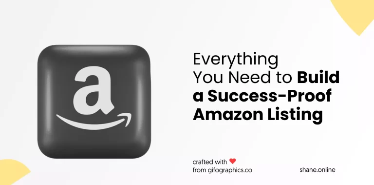 Everything You Need to Build a Success-Proof Amazon Listing