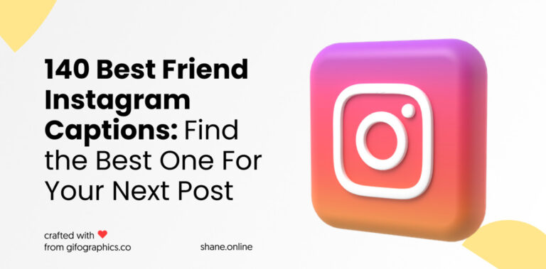 140 Best Friend Instagram Captions: Find the Best One For Your Next Post