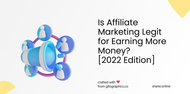 Is Affiliate Marketing Legit For Earning More Money? (2023 Edition)