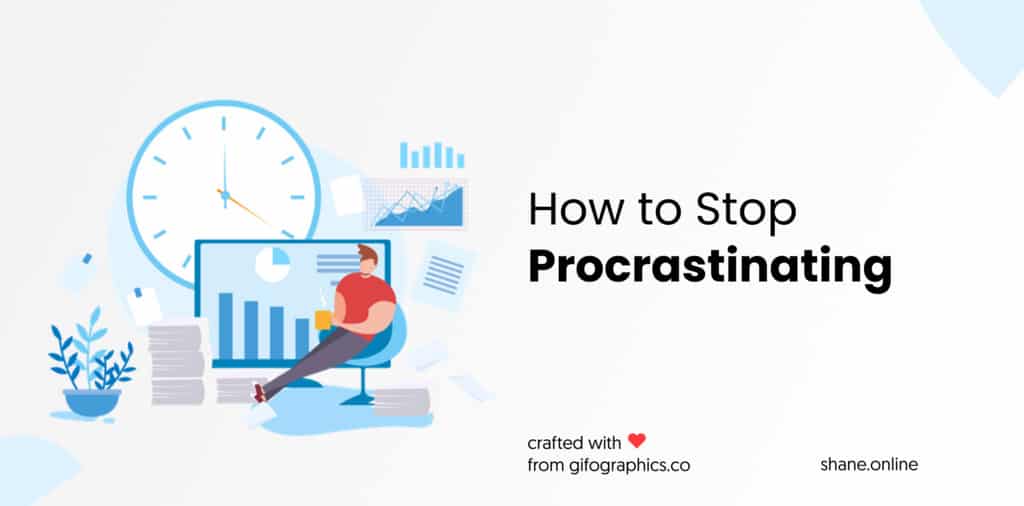 How to Stop Procrastinating: 7 Effective Strategies to Keep You Motivated
