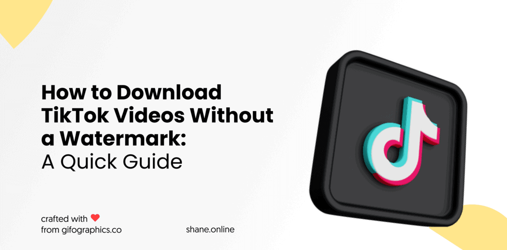 How to Download TikTok Videos Without a Watermark: A Quick Guide