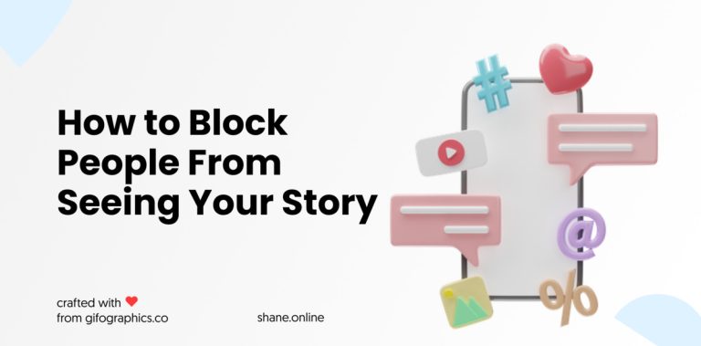How to Block People From Seeing Your Story