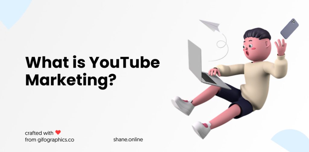 YouTube Marketing: How To Effectively Get Your Brand Out There