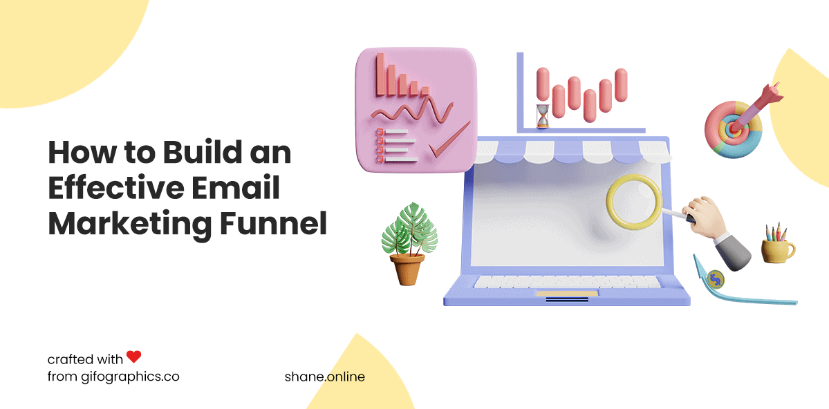 How to Build an Effective Email Marketing Funnel: A Guide for Beginners