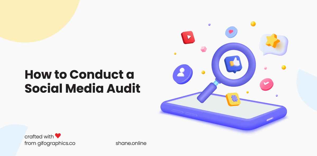 Learn how to Conduct Social Media Audit the Proper Approach